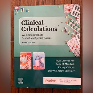 Clinical Calculations: With Applications to General and Specialty Areas